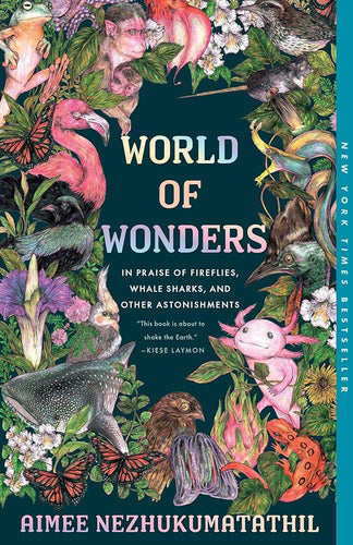 Nezhukumatathil, Aimee: World of Wonders