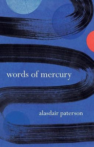 Paterson, Alasdair: Words of Mercury
