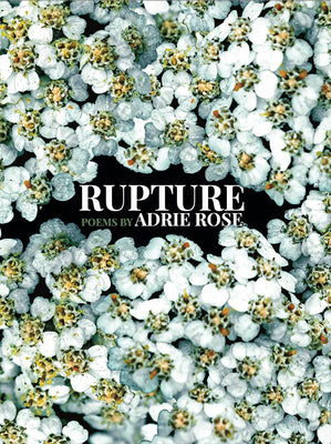 Rose, Adrie: Rupture