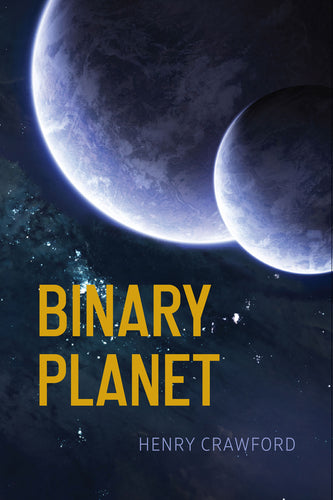 Crawford, Henry: Binary Planet