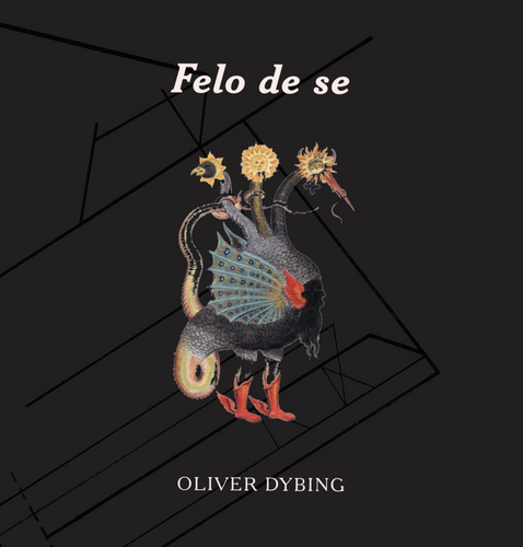 Dybing, Oliver: Felo de se