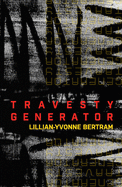 Bertram, Lillian-Yvonne: Travesty Generator