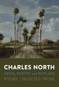 North, Charles: News, Poetry and Poplars