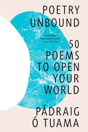 Tuama, Pádraig Ó.: Poetry Unbound