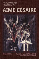 Césaire, Aimé / Eshleman & Arnold (trs.): The Complete Poetry of Aimé Césaire