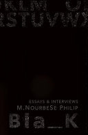 Philip, M. NourbeSe: Blank: Essays & Interviews