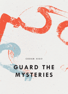 Sigo, Cedar: Guard the Mysteries