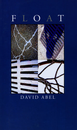 Abel, David: Float [used paperback]