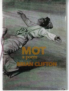 Clifton, Brian: MOT: A Poem