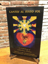 [Rare] Eds. Garcia-Camarillo, Cecilio; Rodriguez, Roberto; Gonzales, Patrisia: Cantos al Sexto Sol: An Anthology of Aztlanahuac Writing [used paperback}