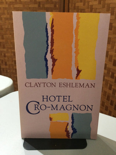 Eshleman, Clayton: Hotel Cro-Magnon [used paperback]