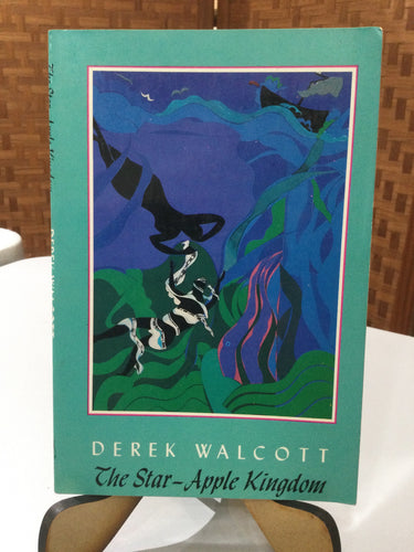 Walcott, Derek: The Star-Apple Kingdom [used paperback]