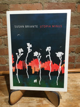 Briante, Susan: Utopia Minus [used paperback]