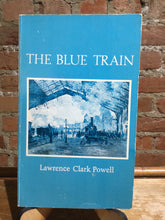 Powell, Lawrence Clark: The Blue Train