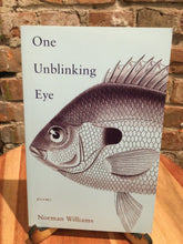 Williams, Norman: One Unblinking Eye [used paperback]