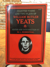 Rosenthal, M.L. (ed.): Selected Poems & Two Plays of William Butler Yeats [used paperback]