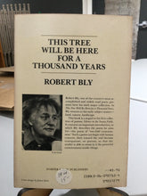 Bly, Robert: This Tree Will Be Here For a Thousand Years [used paperback]