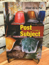 de la Paz, Oliver: Post Subject: A Fable [used paperback]