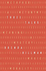 Hillman, Brenda: Three Talks (HC)