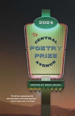 Adler, Beau (ed.): Central Avenue Poetry Prize 2024