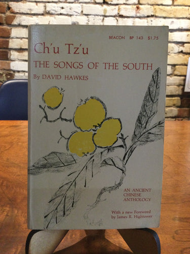 Hawkes, David (ed.): Ch'u Tz'u: The Songs of the South [used paperback]