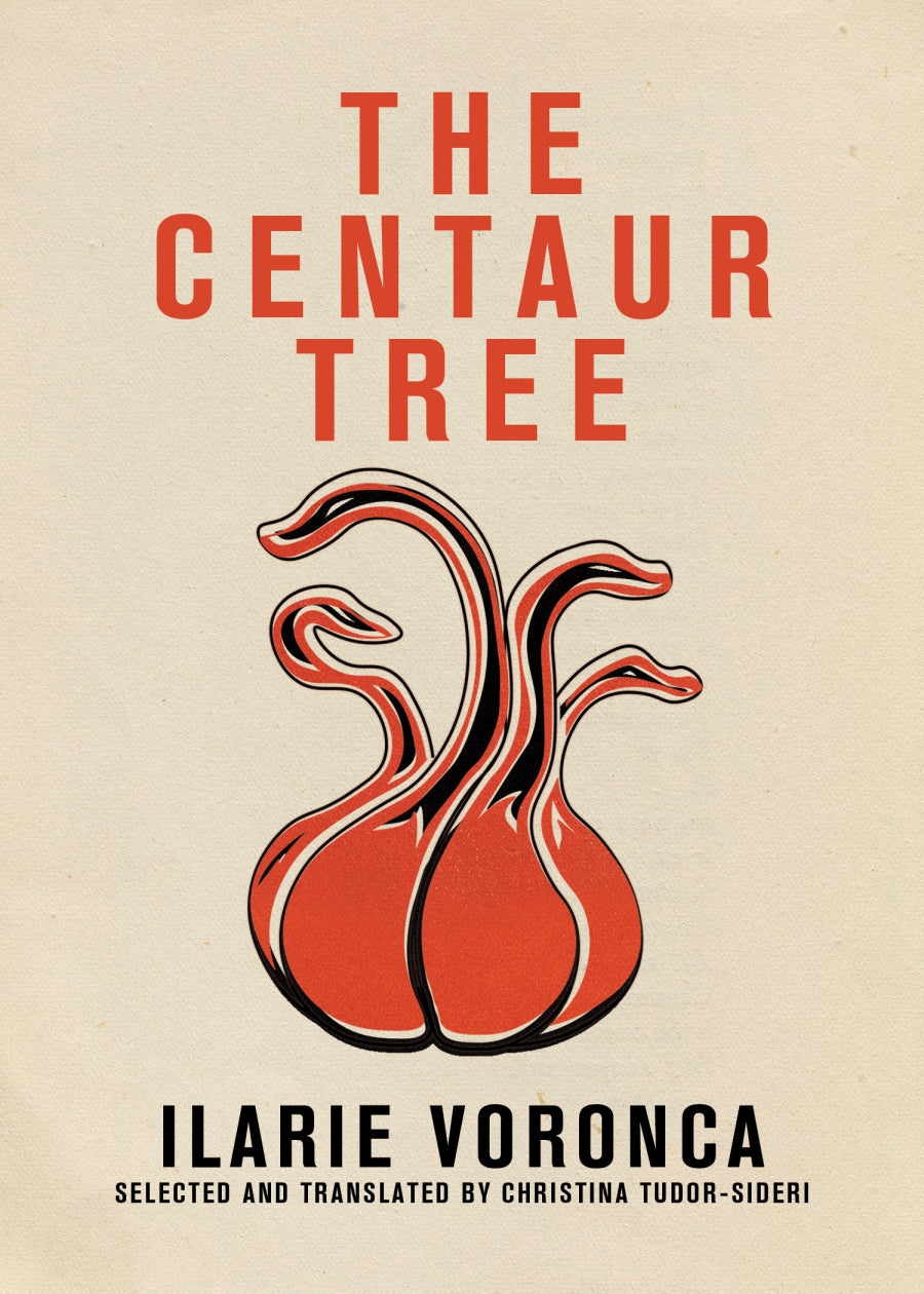 Voronca, Ilarie: The Centaur Tree