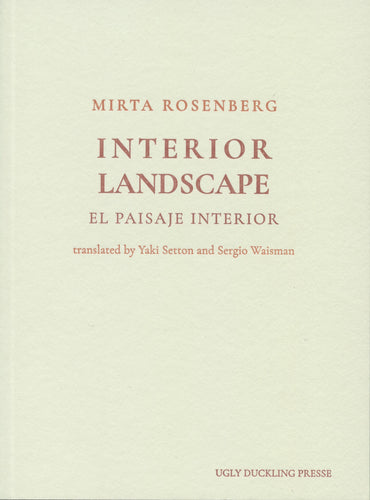 Rosenberg, Mirta: Interior Landscape