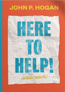 Hogan, John: Here to Help! (within reason): Studio Manager Flyers, California Institute of the Arts, 2006-2019