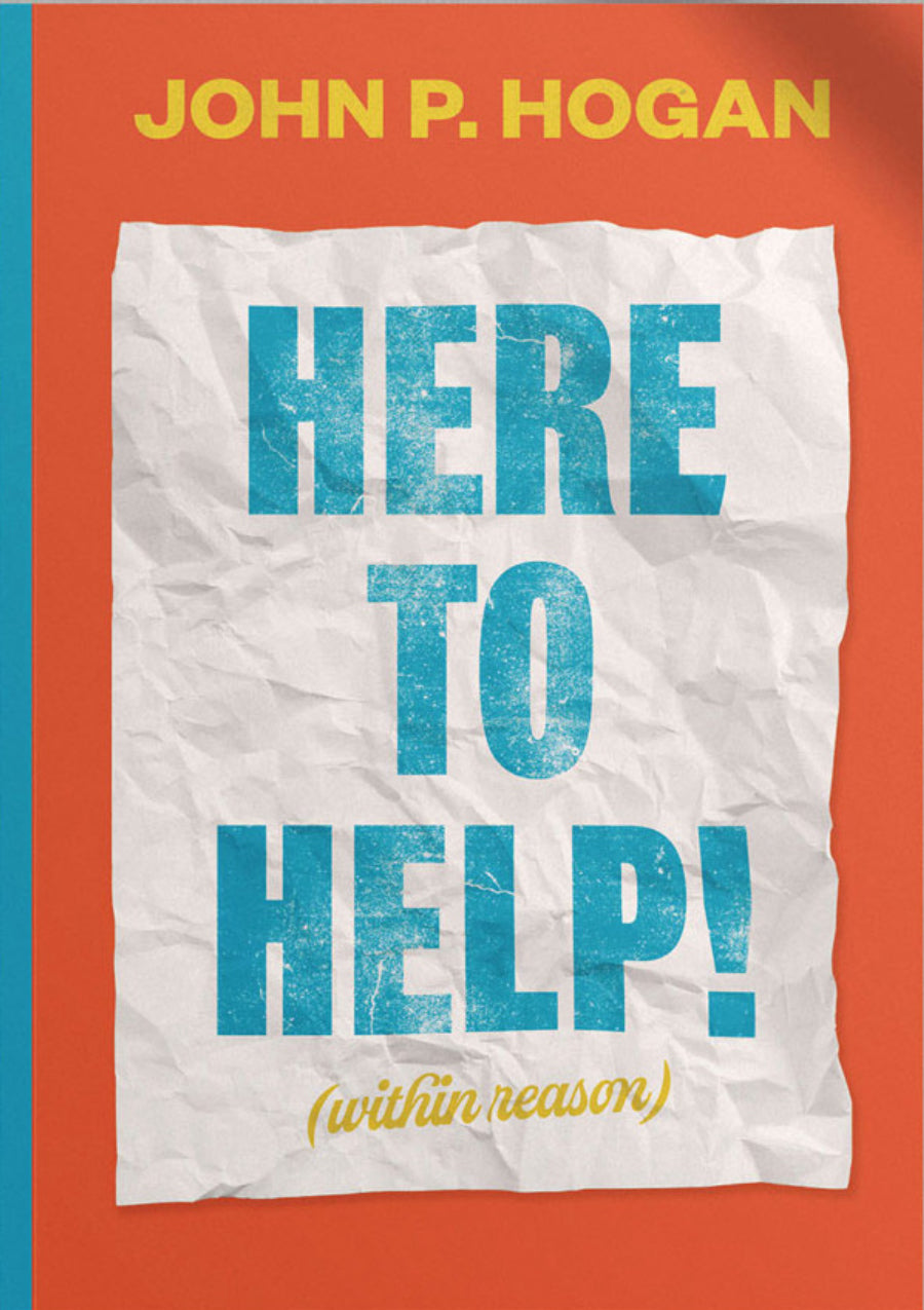Hogan, John: Here to Help! (within reason): Studio Manager Flyers, California Institute of the Arts, 2006-2019