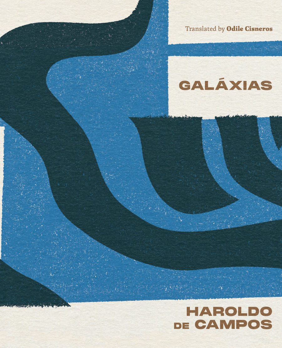 Campos, Haroldo: Galáxias