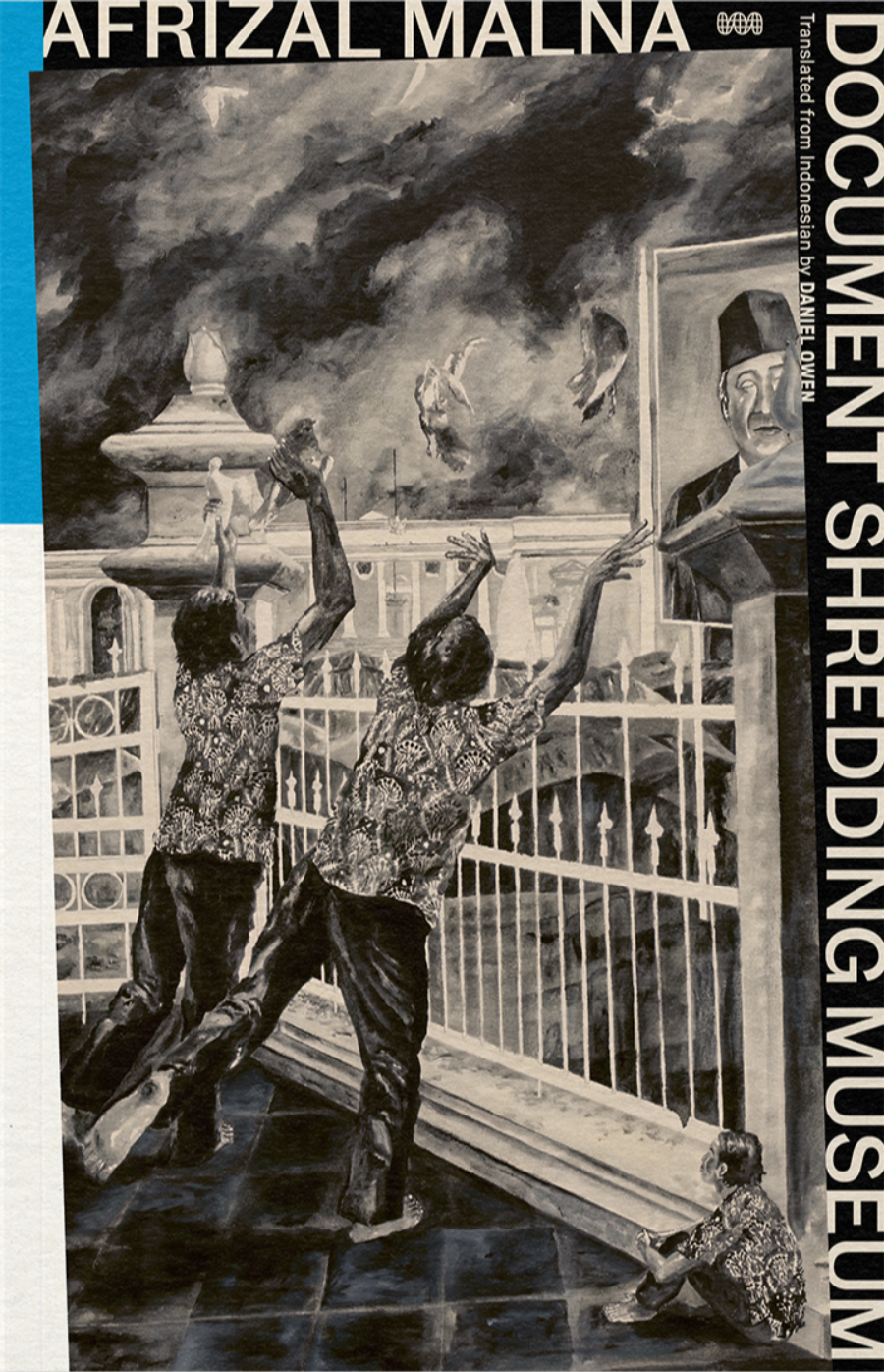 Malna, Afrizal / Owen, Daniel (tr.): Document Shredding Museum