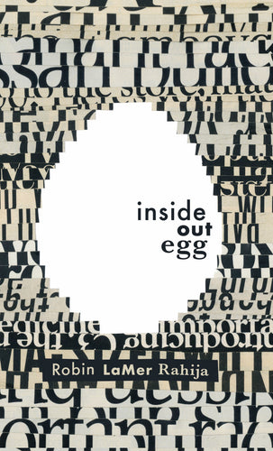 Rahija, Robin LaMer: Inside Out Egg