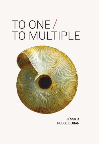 Duran, Jèssica Pujol / Parker, Richard (tr.): To One / To Multiple