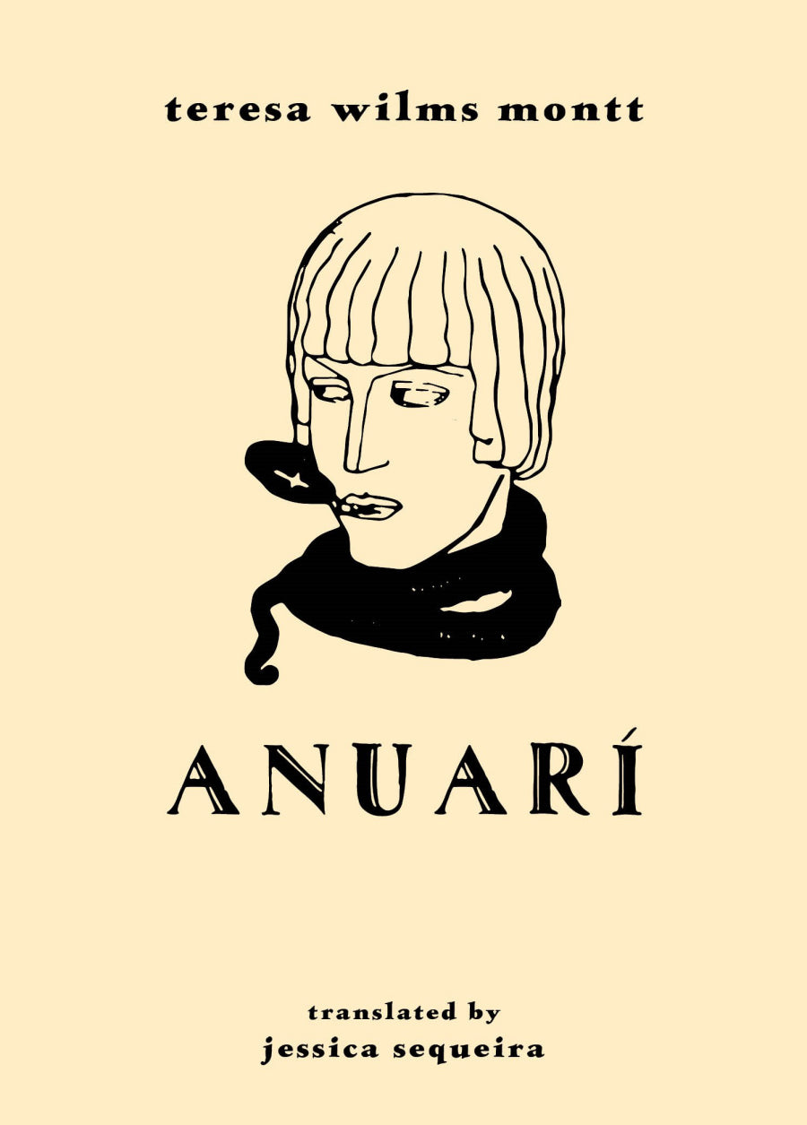 Montt, Teresa Wilms / Sequeira, Jessica (tr.): Anuarí