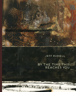 Russell, Jeff: By The Time This Reaches You