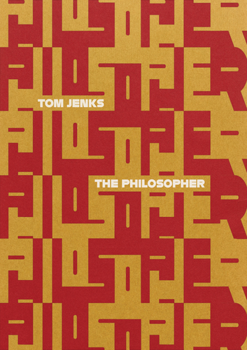 Jenks, Tom: The Philosopher