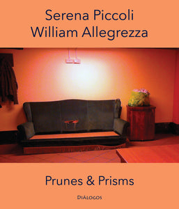 Piccoli, Serena & Allegrezza, William : Prunes and Prisms