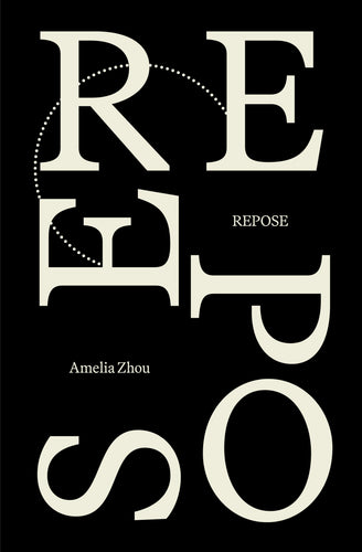 Zhou, Amelia: Repose