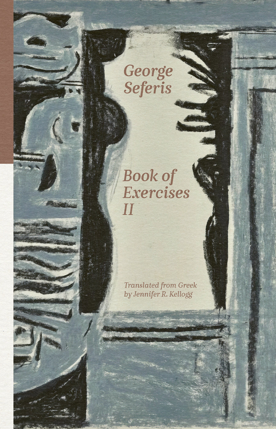 [11/14/24] Seferis, George / Kellogg, Jennifer R. (tr.): Book of Exercises II