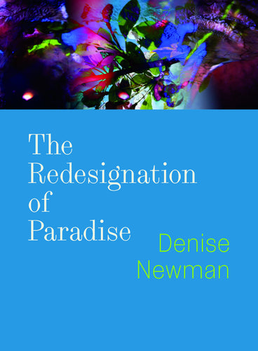 Newman, Denise: The Redesignation of Paradise