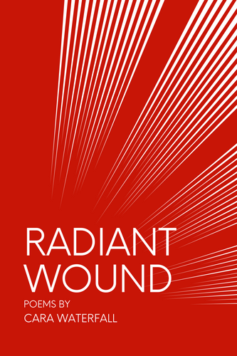 Waterfall, Cara: Radiant Wound