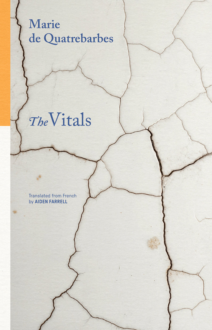 Quatrebarbes, Marie de / Farrell, Aiden (tr.): The Vitals