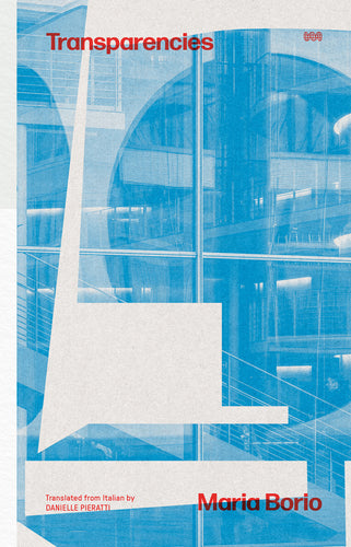 Borio, Maria / Pieratti, Danielle (tr.): Transparencies