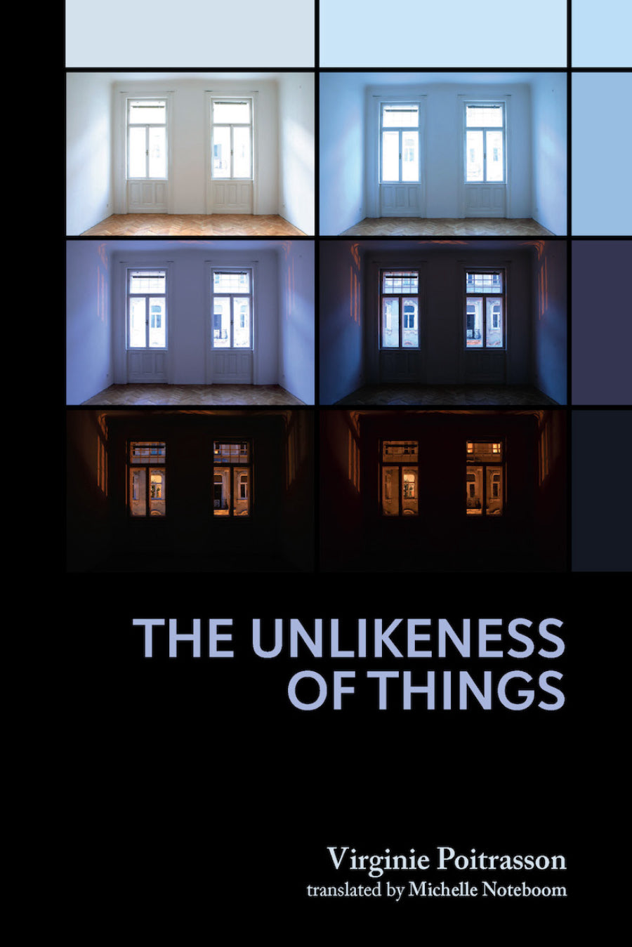 Poitrasson, Virginie / Notebloom (tr.): The Unlikeness of Things
