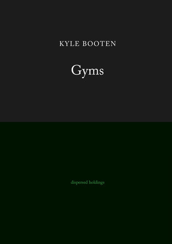 Booten, Kyle: Gyms