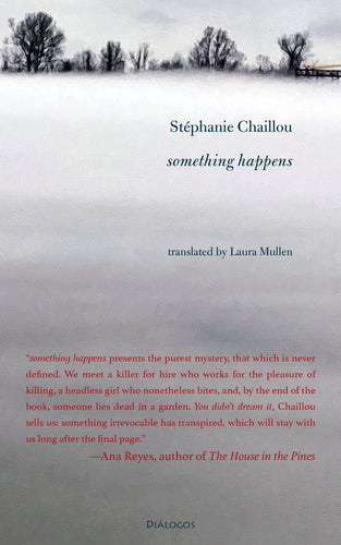 Chaillou, Stéphanie / Mullen, Laura (tr.): something happens