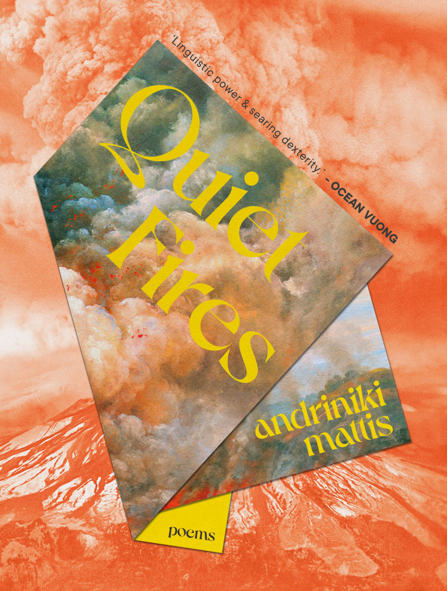 Mattis, Andriniki: Quiet Fires