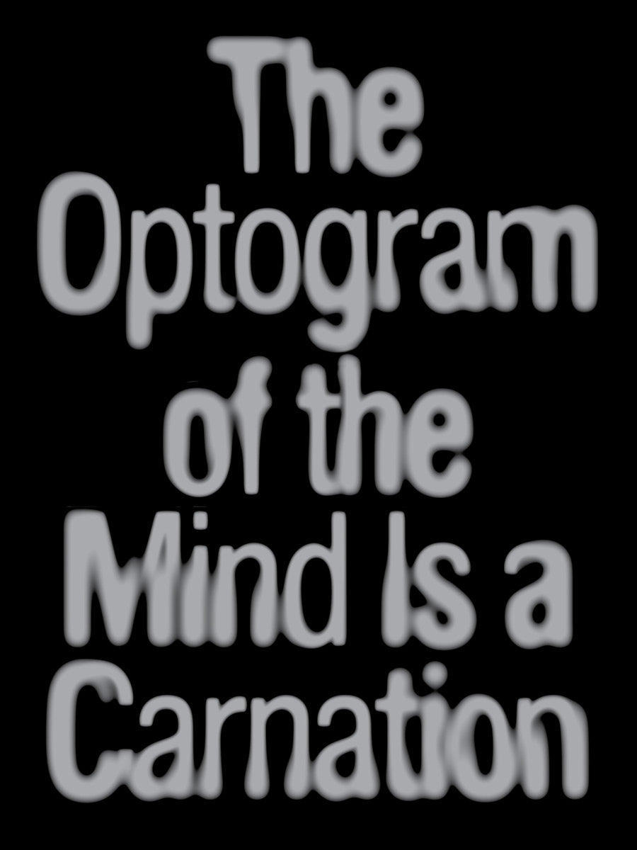 Campos, Isabel Sobral: The Optogram of the Mind Is a Carnation