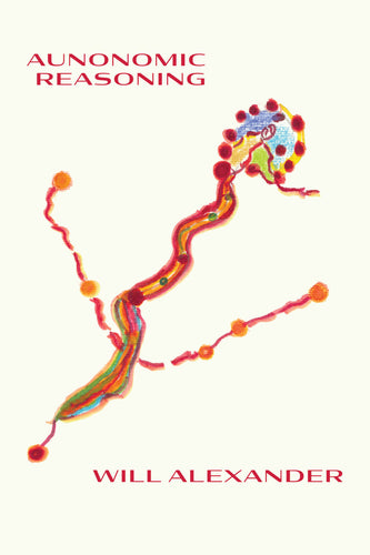 Alexander, Will: Aunonomic Reasoning