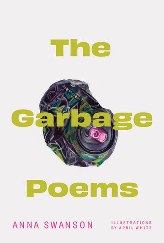[09/29/25] Swanson, Anna: The Garbage Poems